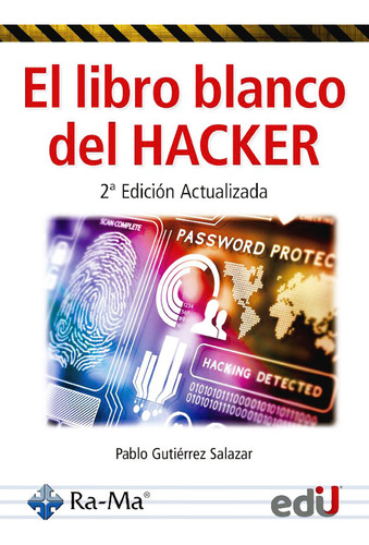 El Libro Blanco Del Hacker 2a Edición