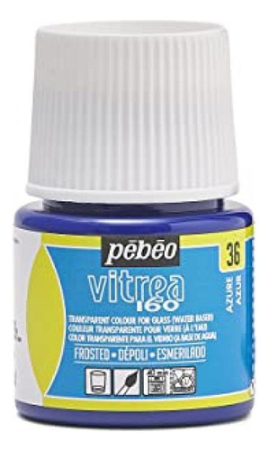 Pebeo Vitrea160 Pintura Para Vidrio Esmeril 45ml Azure