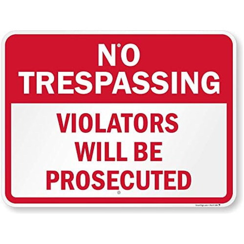 Cartel De Aluminio  No Trespassing Violators Will Be Pr...