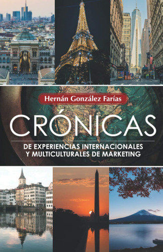 Libro: Crónicas De Experiencias Internacionales Y Multicultu