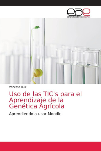 Libro: Uso Ticøs Aprendizaje Genética A