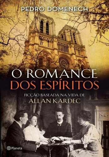 Romance Dos Espiritos, O - Planeta