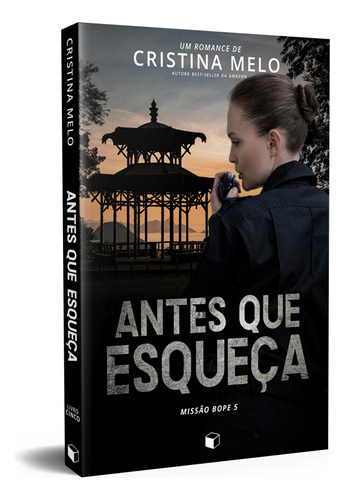 Antes Que Esqueça: Missão Bope 5