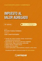 Comprar Impuesto Al Valor Agregado Explicado Y Comentado 19° Ed.