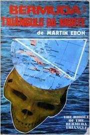 Livro Bermuda: Triângulo Da Morte - Martin Ebon [1975]