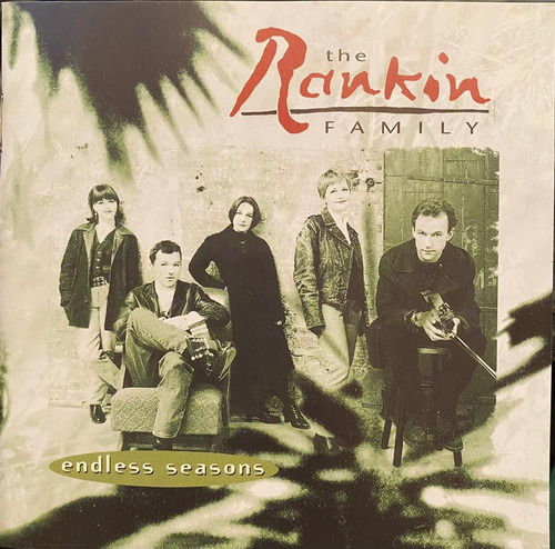 Cd - The Rankin Family / Endless Seasons. Album (1995)