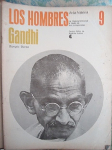 Los Hombres De La Historia N 9 - Gandhi - Giorgio Borsa Ceal