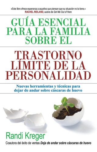 Guia Esencial Para La Familia Sobre El Trastorno Limite D...