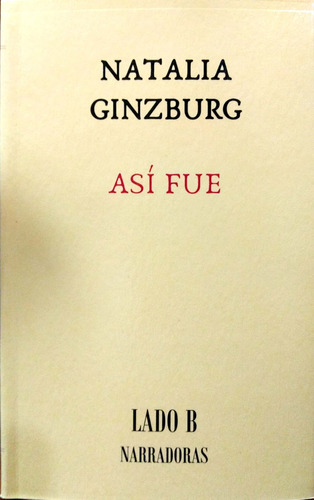 Así Fue, Natalia Ginzburg, Lado B Nuevo *