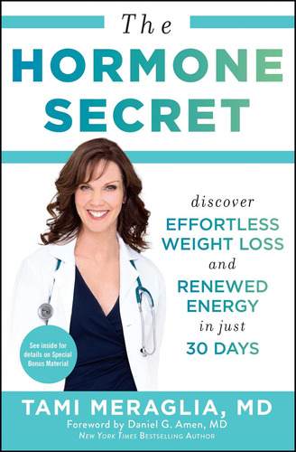 Libro: The Hormone Secret: Discover Effortless Loss And In