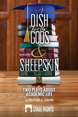 Libro A Dish For The Gods & Sheepskin: Two Plays About Ac...