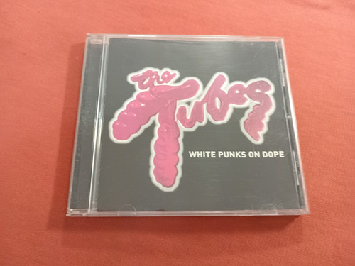 The Tubes  / White Punks On Dope  / Made In Germany  B6