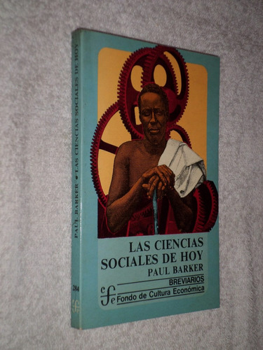 Las Ciencias Sociales De Hoy. Paul Barker.
