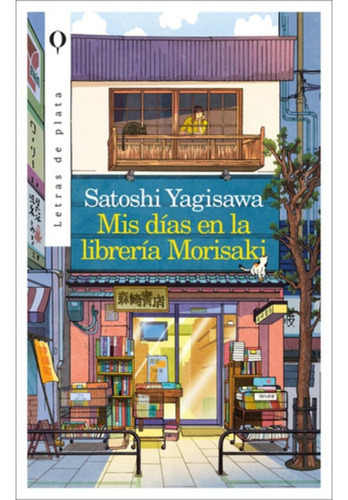 Libro Mis Días En La Librería Morisaki - Satoshi Yagisawa
