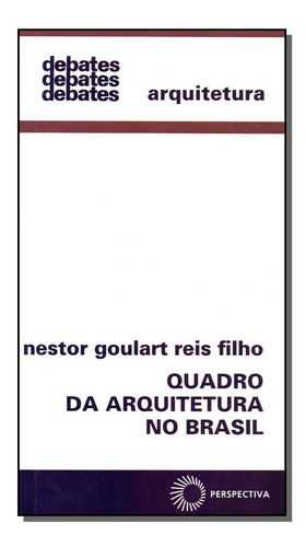 Libro Quadro Da Arquitetura No Brasil De Filho Nestor Goular