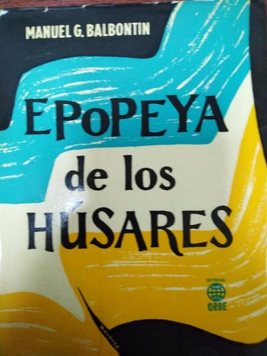 Epopeya De Los Husares 