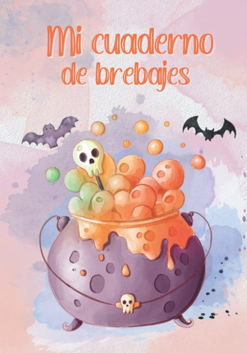 Libro: Mi Cuaderno De Brebajes | Recetas De Halloween | Rece