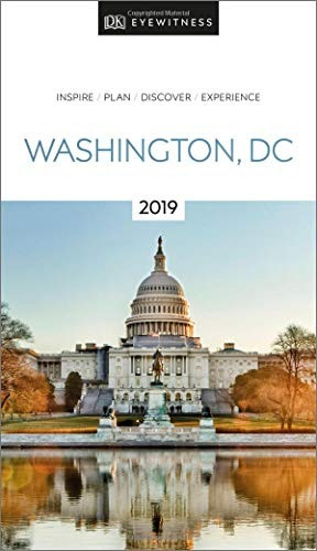 Dk Eyewitness Travel Guide Washington, Dc 2019