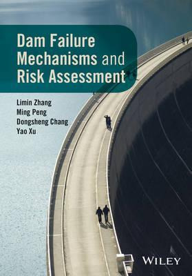 Libro Dam Failure Mechanisms And Risk Assessment - Limin ...