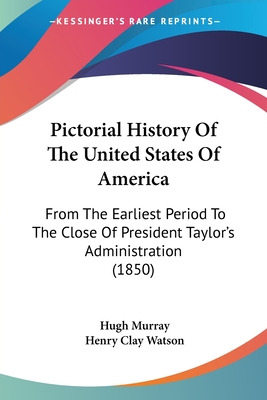 Libro Pictorial History Of The United States Of America: ...