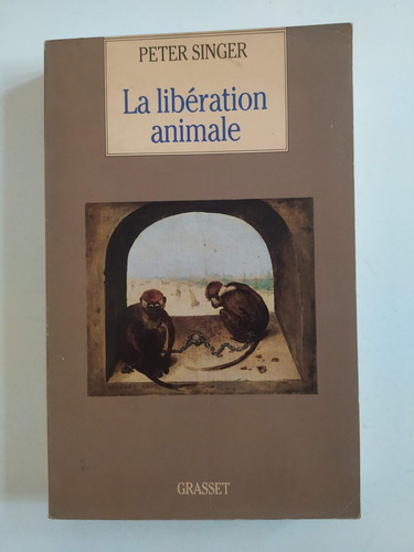 La Liberación Animal - Peter Singer - En Francés