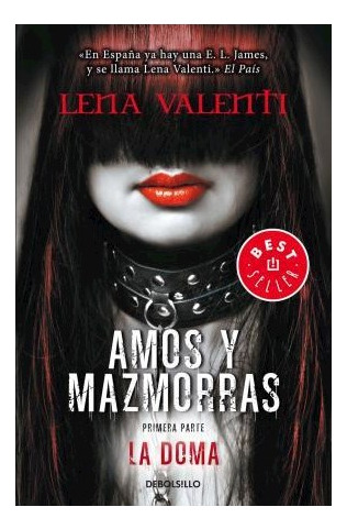 Libro Amos Y Mazmorras 1 La Doma (best Seller) De Valenti Le