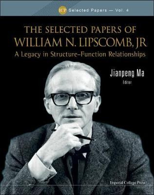 Libro Selected Papers Of William N. Lipscomb, Jr., The: A...