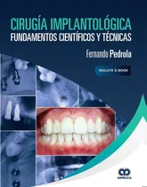 Comprar Cirugia Implantologica. Fundamentos Cientificos Y Tecnicas