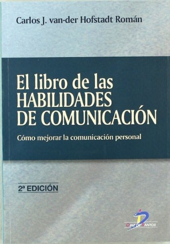 Libro Libro De Las Habilidades De Comunicación El 2ª Edic De