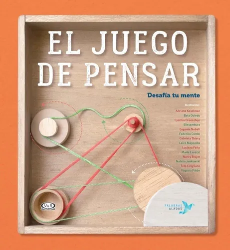 El Juego De Pensar - Desafia Tu Mente - Palabras Aladas V&r