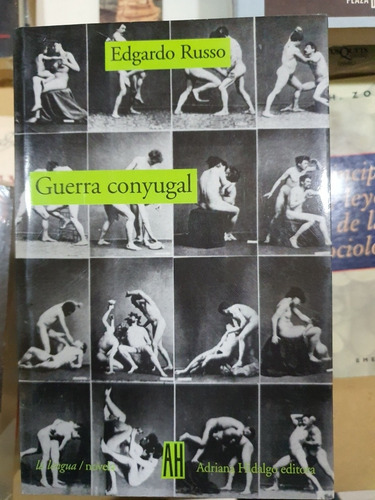 Libro:guerra Conyugal- Edgardo Russo