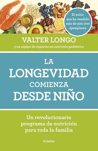 Libro: La Longevidad Comienza Desde Niño Longevity Begins In