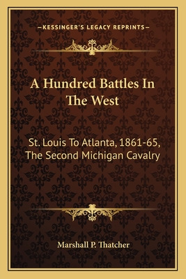 Libro A Hundred Battles In The West: St. Louis To Atlanta...