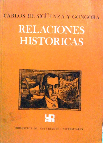 Libro, Relaciones Históricas, Carlos De Sigüenza Y Góngora 