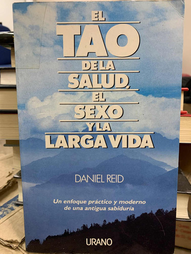 El Tao De La Salud, El Sexo Y La Larga Vida