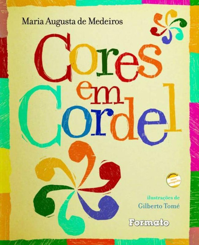 Cores em cordel, de Medeiros, Maria Augusta de. Editora Somos Sistema de Ensino em português, 2012