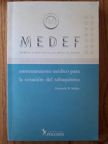 Medef - Entrenamiento Para Dejar De Fumar - Fernando Muller