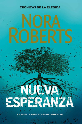 Nueva Esperanza (crãâ³nicas De La Elegida 3), De Roberts, Nora. Editorial Plaza & Janes, Tapa Blanda En Español