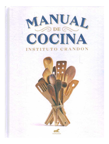 Manual De Cocina Instituto Crandon - Instituto Crandon