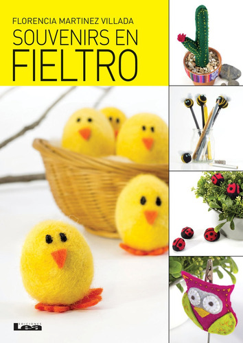 Souvenirs En Fieltro - Florencia Martinez Villada