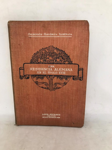 Una Residencia Alemana En El Siglo Xviii (usado)