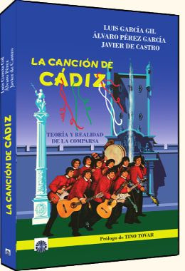 Cancion De Cadiz Teoria Y Realidad De La Comparsa - De Castr