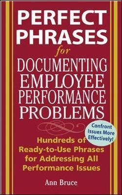 Perfect Phrases For Documenting Employee Performance Prob...