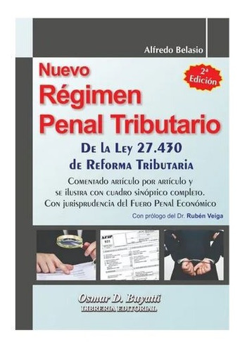 Nuevo Régimen Penal Tributario - Alfredo Belasio