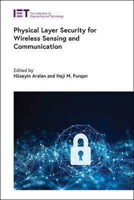 Libro Physical Layer Security For Wireless Sensing And Co...