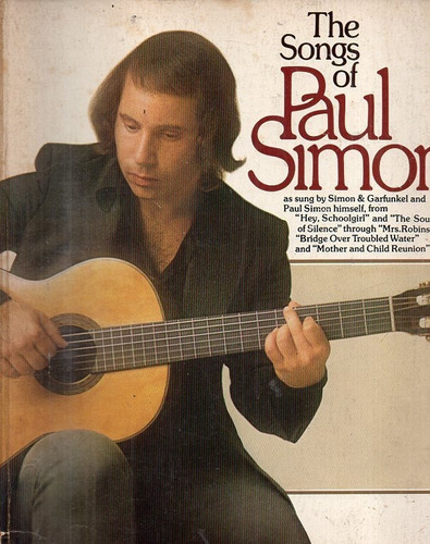 The Songs Of Paul Simon - Libro De Partituras