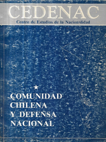 Comunidad Chilena Y Defensa Nacional / Cedenac