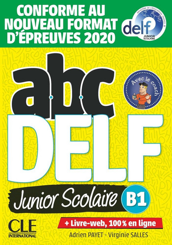 Abc Delf Junior Scolaire - Niveau B1 - Livre+dvd - Confo...