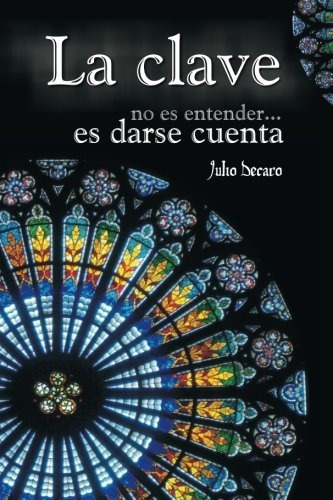 Libro : La Clave  - Dr Julio Decaro