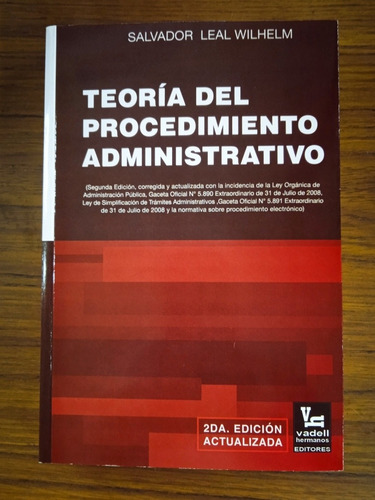 Teoría Del Procedimiento Administrativo / Salvador Leal W.